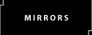 Mirrors